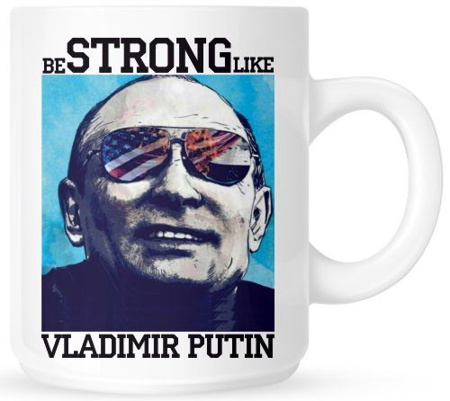 Изображение Кружка Be Strong like Vladimir Putin