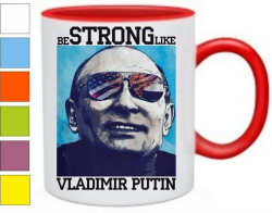 Кружка Be Strong like Vladimir Putin