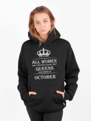Худи All women are created equal but queens are born in October