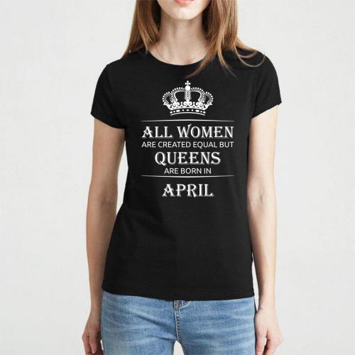 Изображение Футболка женская All women are created equal but queens are born in April, размер М